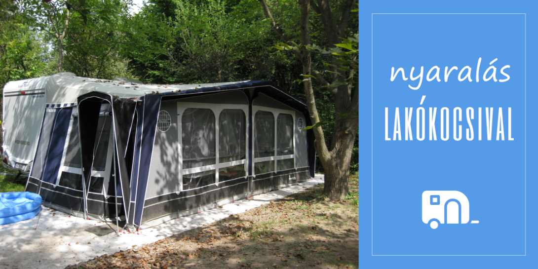 nyaralás lakókocsival isabella elősátor
